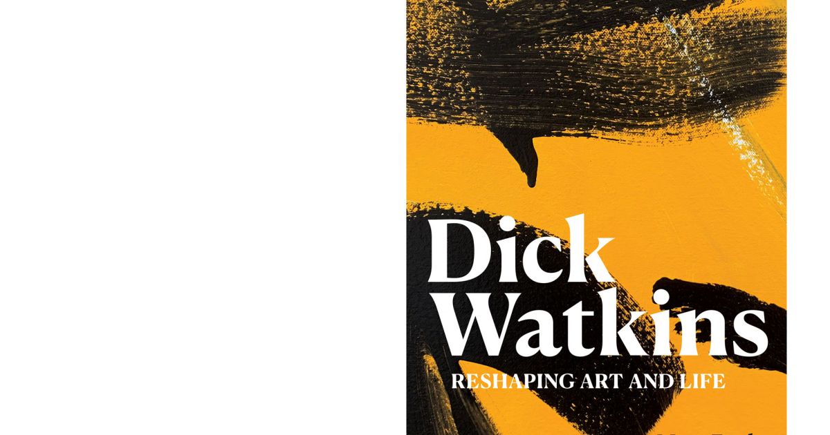 Book Launch Dick Watkins Reshaping Art and Life Australian National